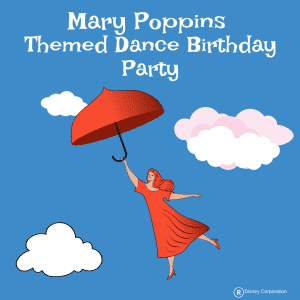 Mary Poppins Themed Birthday Mary Poppins Themed Birthday