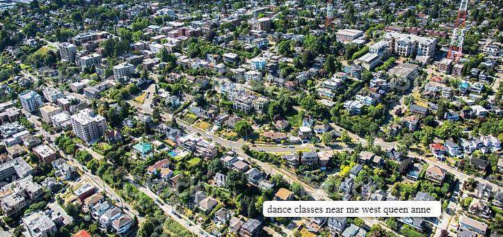 Areal view of West Queen Anne dance classes near me west queen Anne Areal view of West Queen Anne