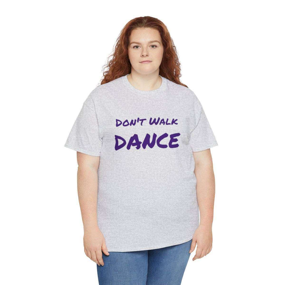 Don't Walk-Dance Heavy Cotton Tee With Small School Logo On Front - Image 31