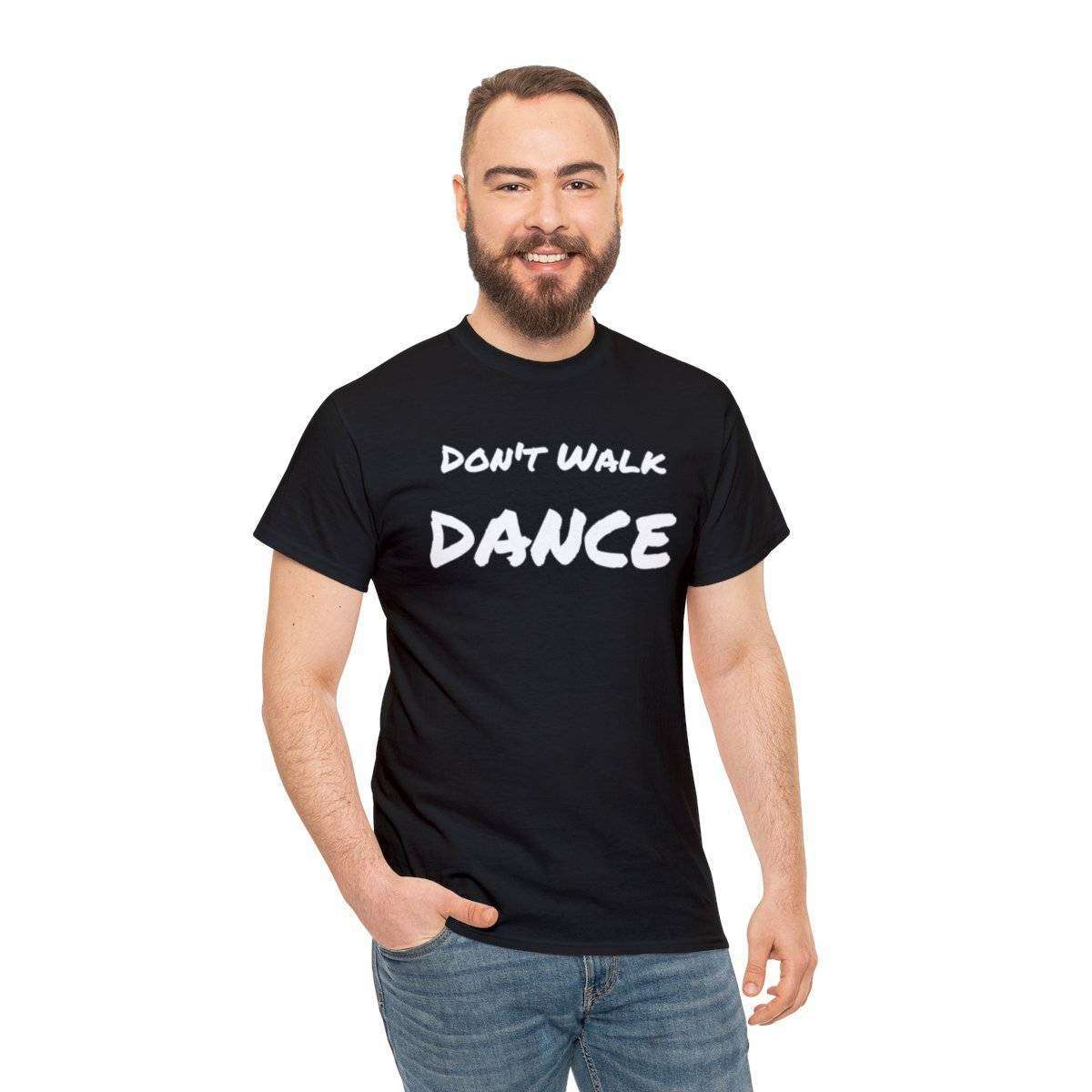 Don't Walk-Dance Heavy Cotton Tee With Small School Logo On Front - Image 5