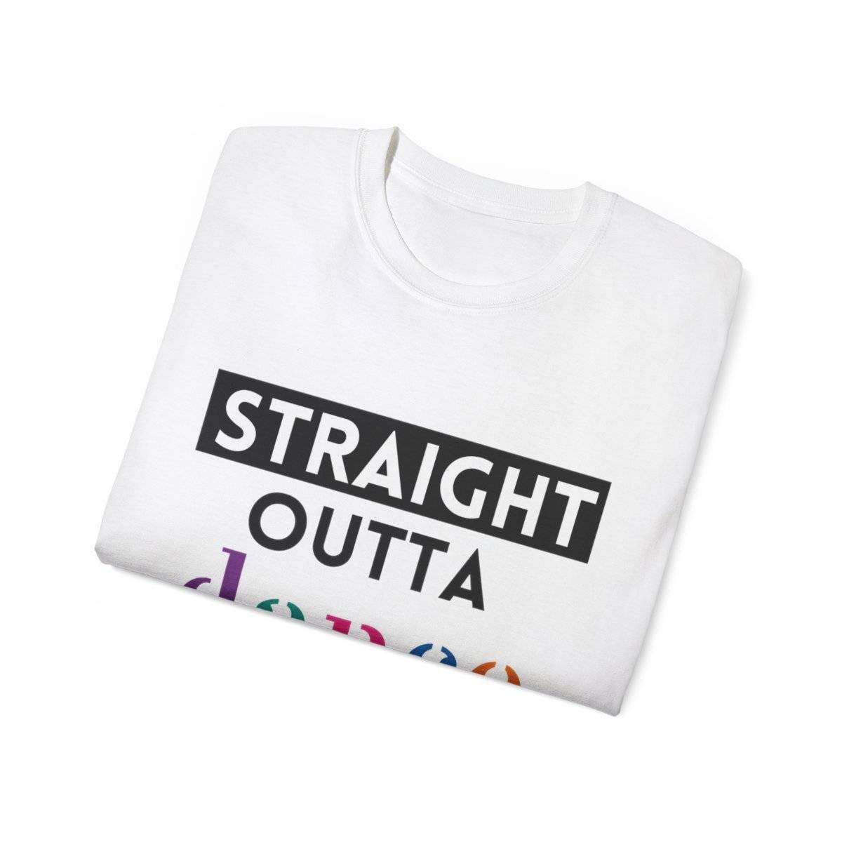 Straight Outta Dance Class Unisex Ultra Cotton Tee - Image 5